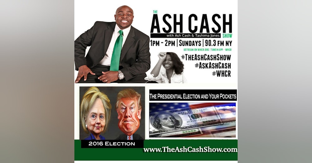 Ep25 - The Presidential Election and Your Pockets