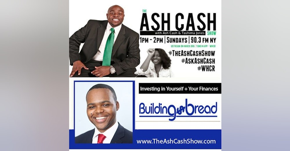 Ep29 - Investing in Yourself + Your Finances w/ Kevin L Matthews II (@BuildingBread)