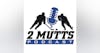 Bosco provides an update on his mental health & the future of the 2 Mutts Hockey Podcast
