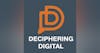 Deciphering Digital