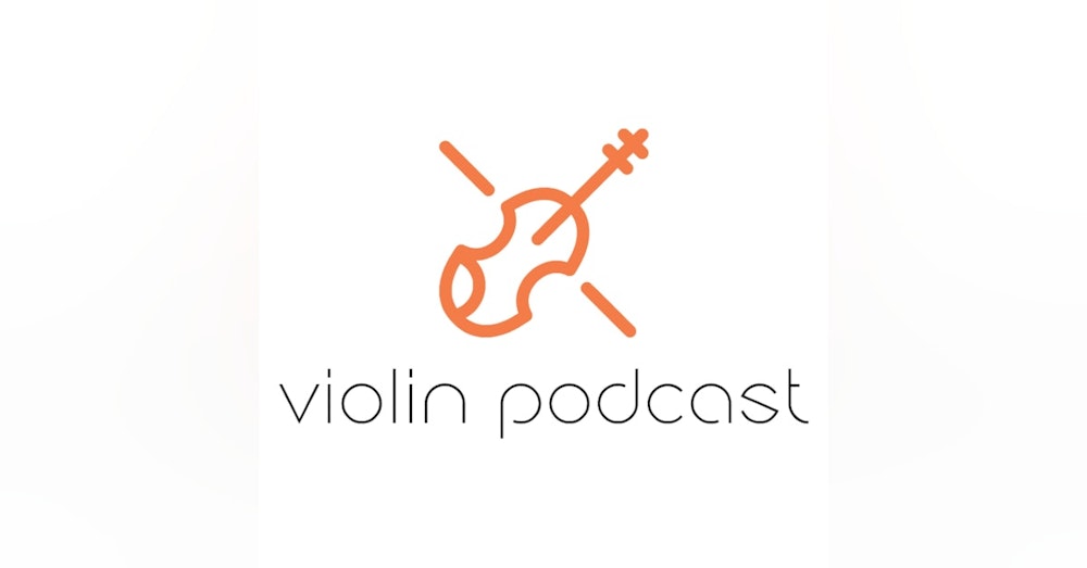 50 - Celebrating 50 Episodes on Violin Podcast & Product Announcement