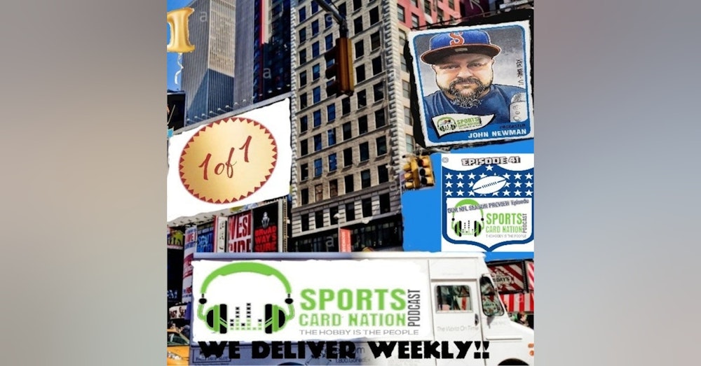 Ep.41 w/ 1 of 1 Card Shop's Steve Chada Breaking full time & the 2019 NFL Season Preview