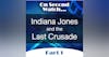 Indiana Jones and the Last Crusade (1989) - Part 1, Nostalgia Review