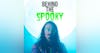 Behind the Spooky #04 - 