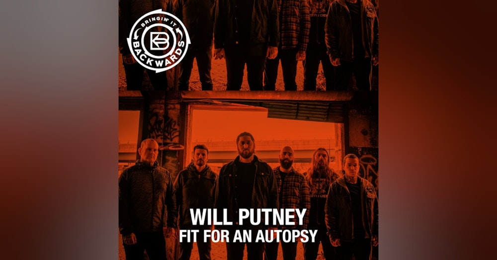 Interview with Will Putney of Fit For An Autopsy