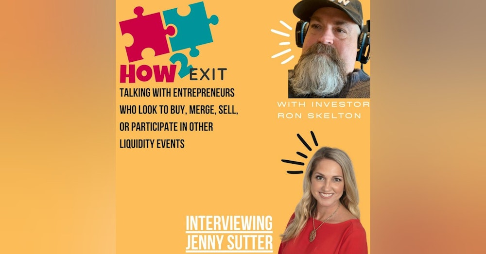 How2Exit Episode 45: Jenny Sutter - Market President for FranNet and a Franchise Matchmaker.