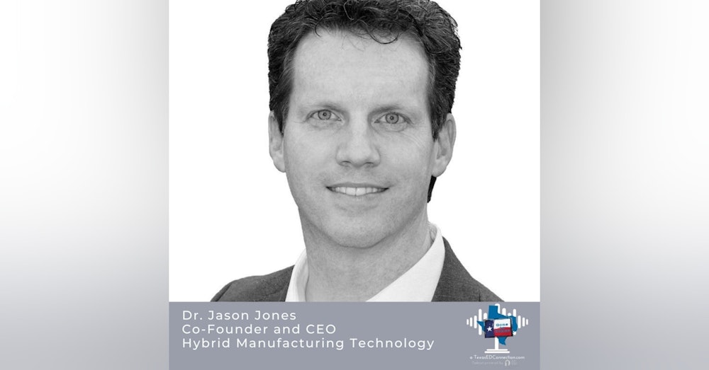 Dr. Jason Jones, CEO and Co-Founder Hybrid Manufacturing Technology