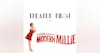 220: Thoroughly Modern Millie (The Production Company, Melbourne, Australia) (review)