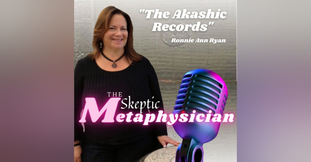 What Are the Akashic Records and How To Use Them | Ronnie Ann Ryan