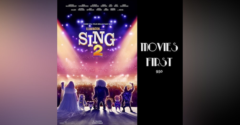 Sing 2 (Animation, Adventure, Comedy) (review)