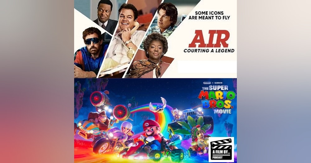 Back to the Box Office: Reviews for Air: Courting A Legend, and The Super Mario Bros. Movie