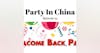 35: Party In China - Episode 35