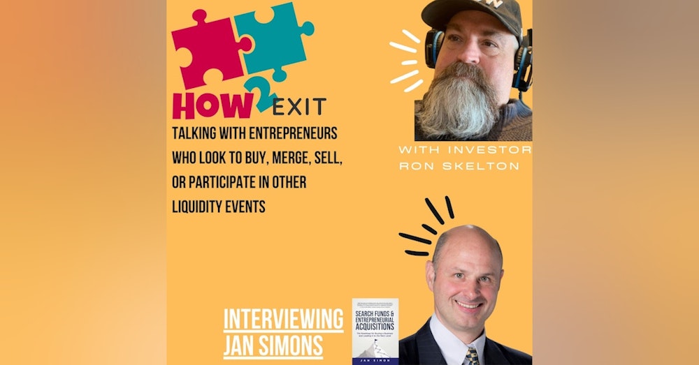 E98: Search Fund Expert Jan Simon On Entrepreneurial Acquisitions Journey - How2Exit