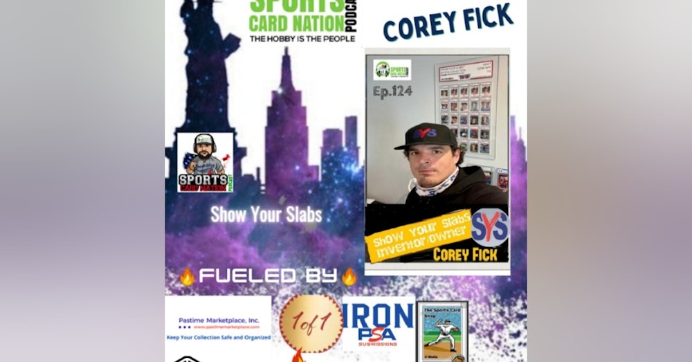 Ep.124 w/Corey Fick from 