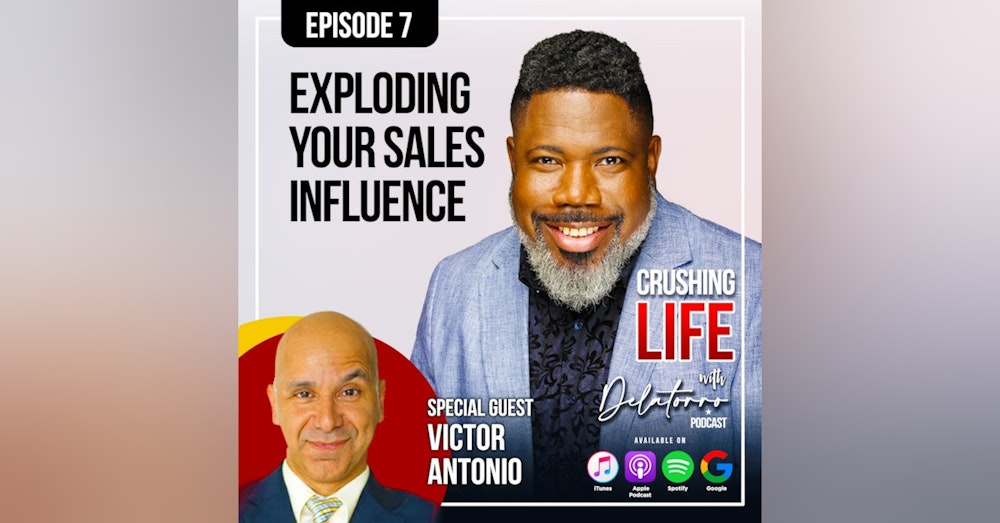 Episode 7: Developing Success Through Sales w/ Victor Antonio