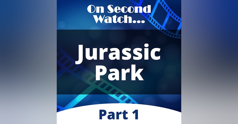 Jurassic Park (1993) - Part 1, Nostalgia Review