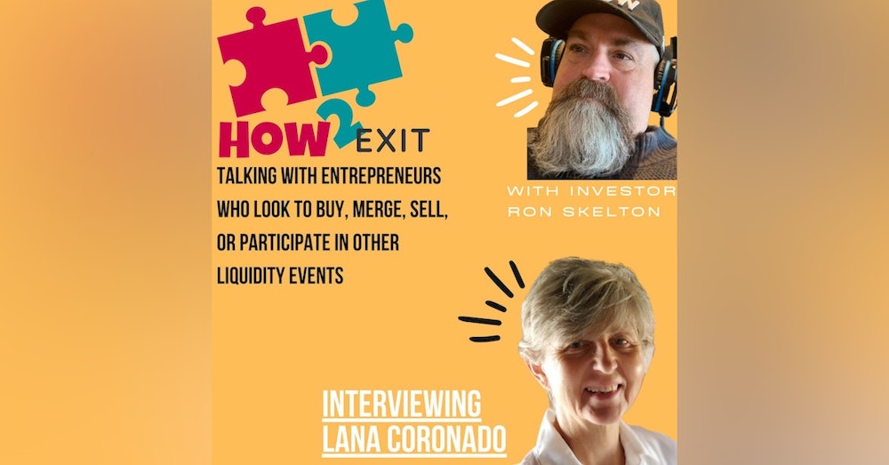 How2Exit Episode 1: Lana Coronado - Author and Chair for MBH who have acquired 25 companies in less than 2 years.