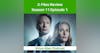 TV Review: X Files Season 11,  Episode 1 - My Struggle III