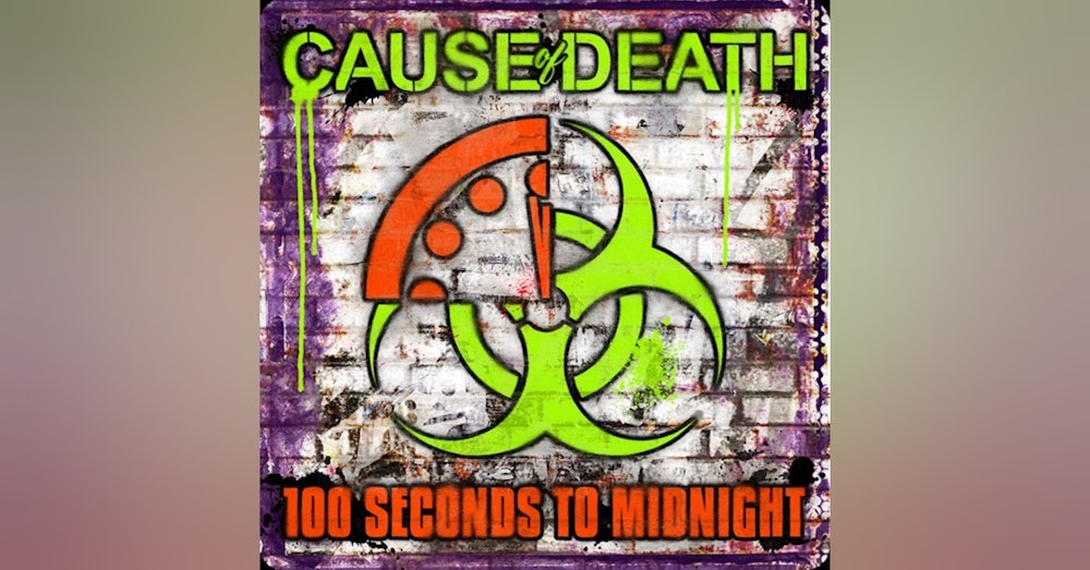 100 Seconds to Midnight: The Epidemiology of Crime (feat. Eric Carter-Landin of True Consequences)