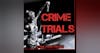 Crime Trials