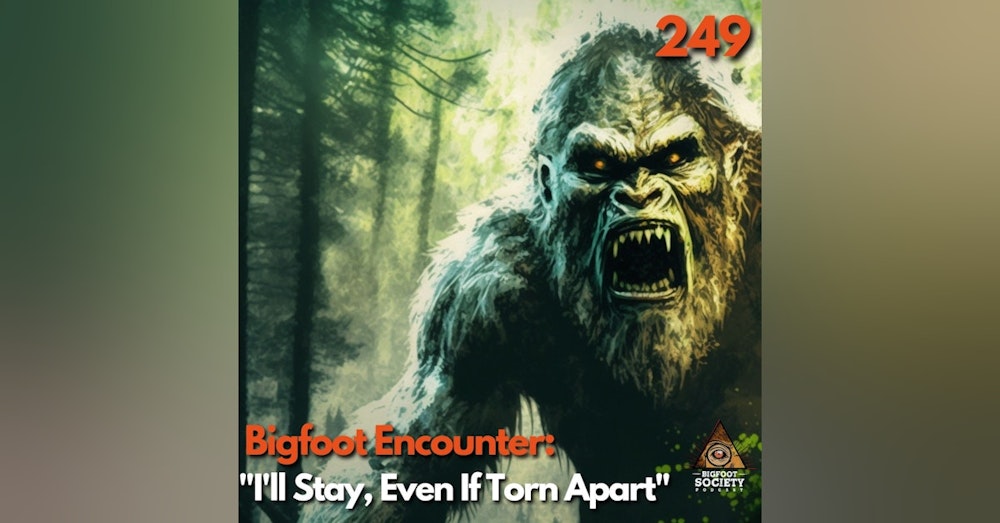 Bigfoot Encounter: 