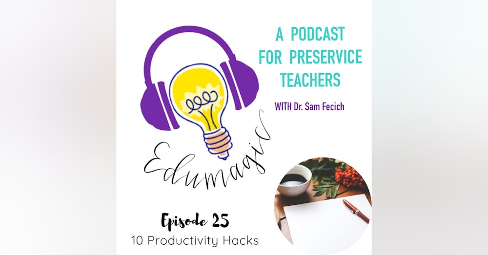 10 Productivity Hacks for future teachers by a future teacher - 25