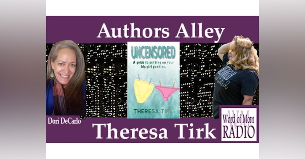 Theresa Tirk Shares Her New Book with Dori DeCarlo on Word of Mom Radio