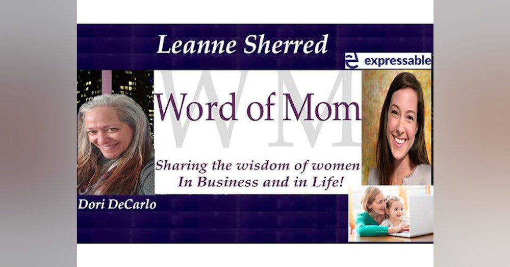 Expressable CEO Leanne Sherred Shares on the Parenting Corner on WoMRadio