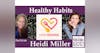 Speech Language Pathologist Heidi Miller on Healthy Habits on Word of Mom Radio