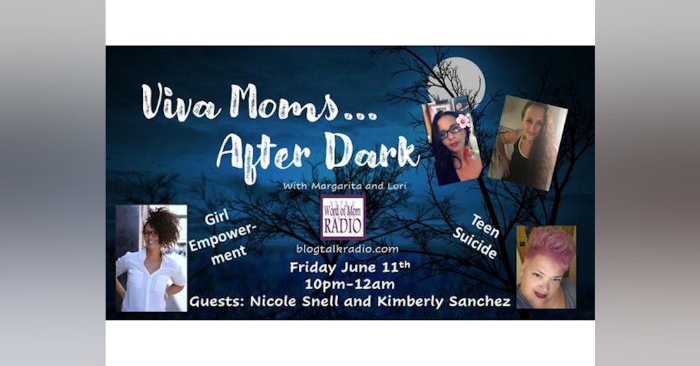 Viva Moms After Dark is Here - So it Must Be Friday Night on Word of Mom Radio