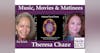 Music, Movies & Matinees with Theresa Chaze on Word of Mom Radio