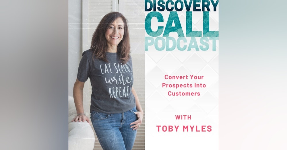 41 | Convert Your Prospects Into Customers With Toby Myles