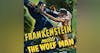 FRANKENSTEIN MEETS THE WOLF MAN