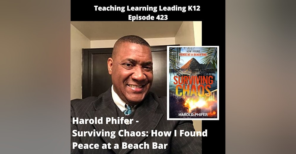 Harold Phifer - Surviving Chaos: How I Found Peace at a Beach Bar - 423