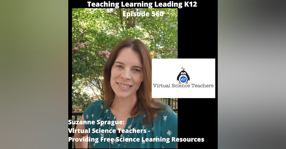 Suzanne Sprague: Virtual Science Teachers - Providing Free Science Learning Resources - 560