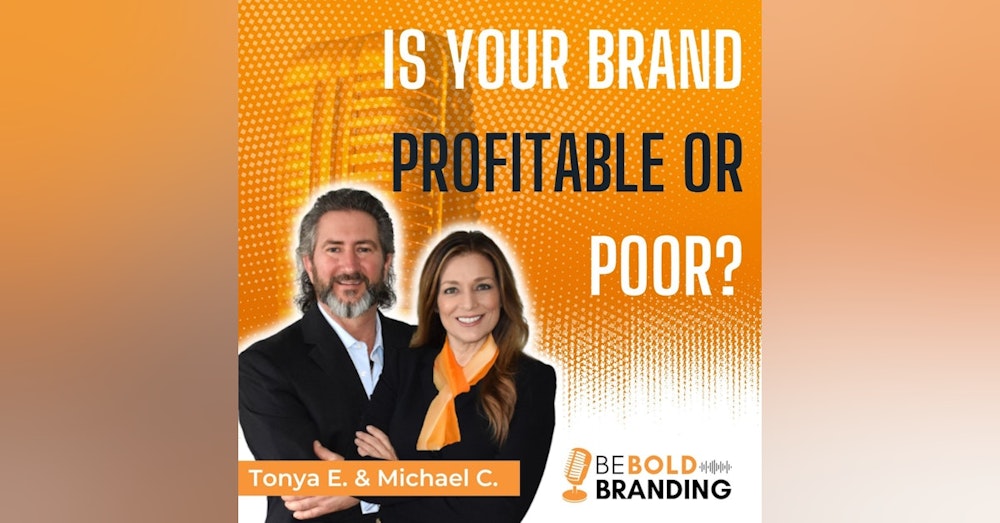 Is Your Brand Profitable or Poor?
