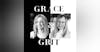 ”Grace and Grit 05-13-23”