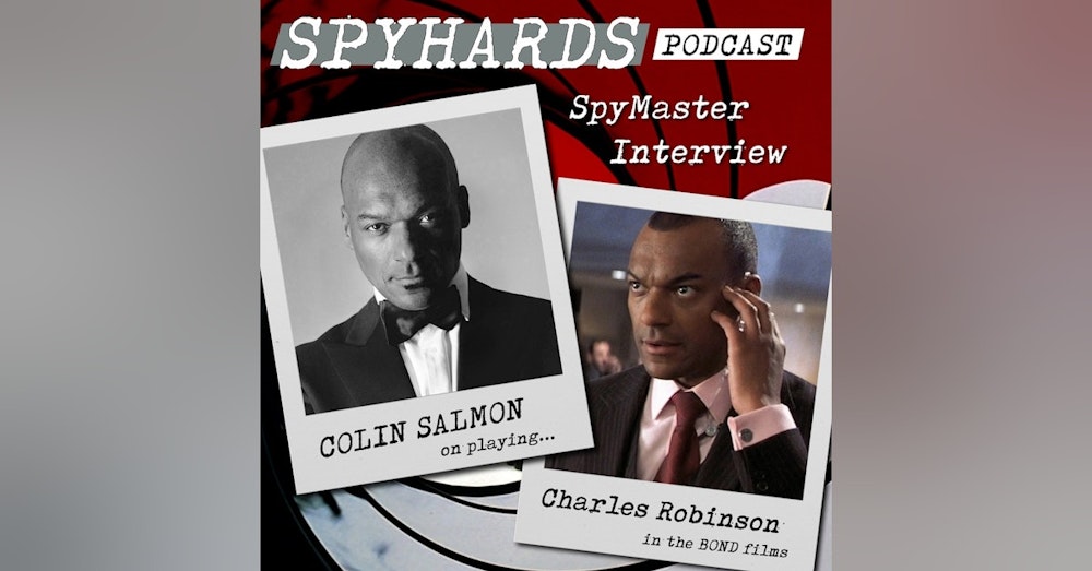 SpyMaster Interview #40 - Colin Salmon