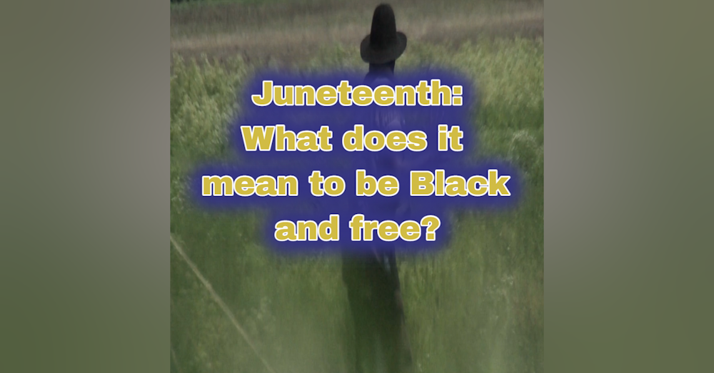 What Does It Mean to be Black and Free?
