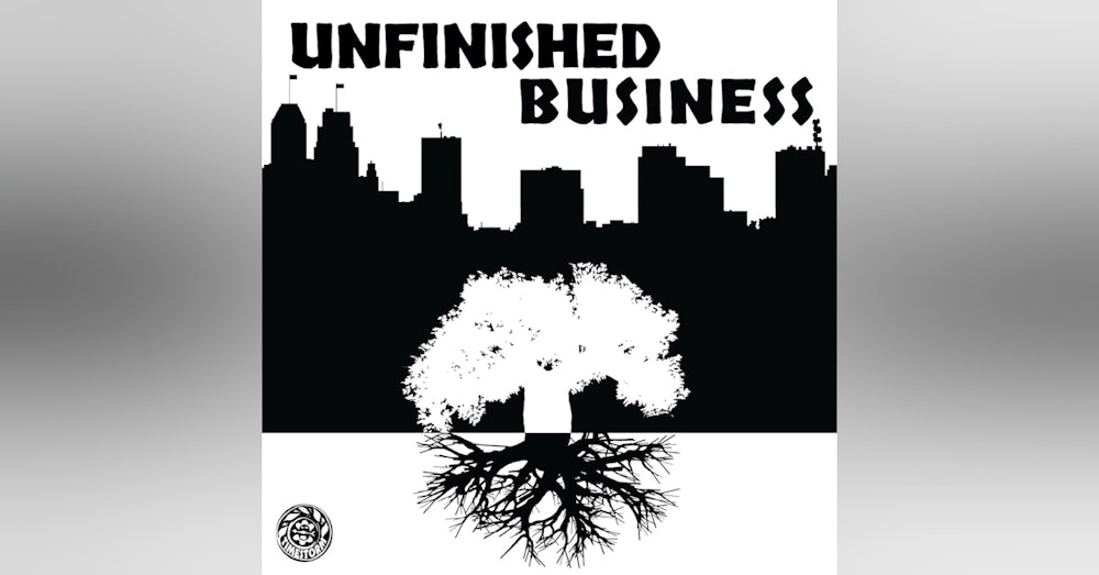 Episode 13: Unfinished Business