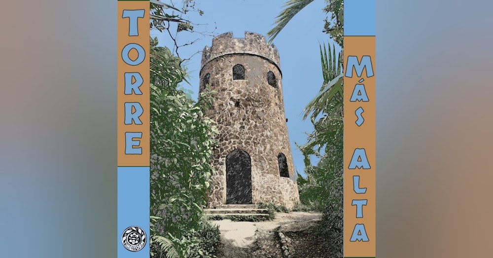 Episode 26: Torre Más Alta