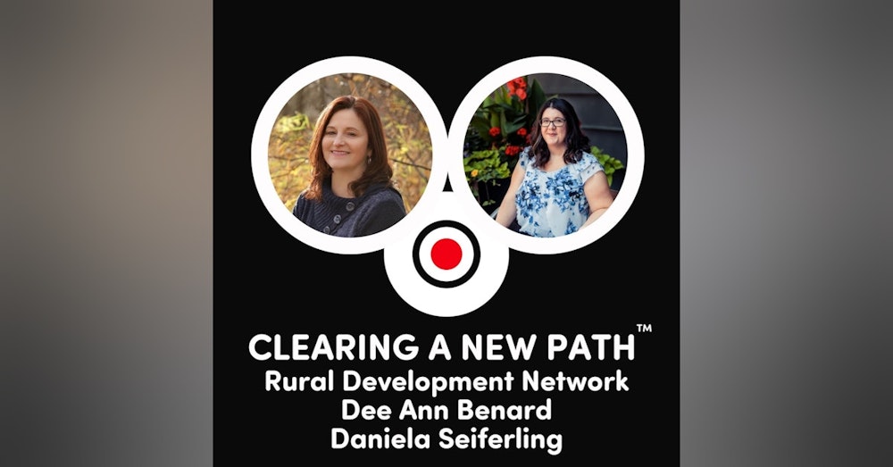 Rural Development Network - Filling the gaps in rural Canada - Dee Ann Benard and Daniela Seiferling