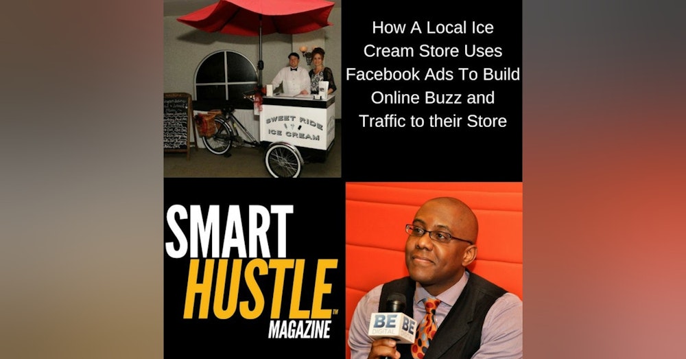 How A Local Ice Cream Store Uses Facebook Ads To Build Online Buzz and Traffic To their Store