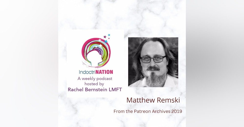From The Archives: Matthew Remski from 2019 (Re-Release)