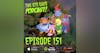 The STS Guys - Episode 151: Rum & Pineapple Juice