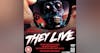 Would You Watch - They Live