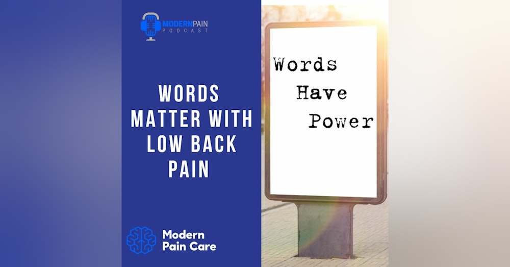 Words Matter With Low Back Pain