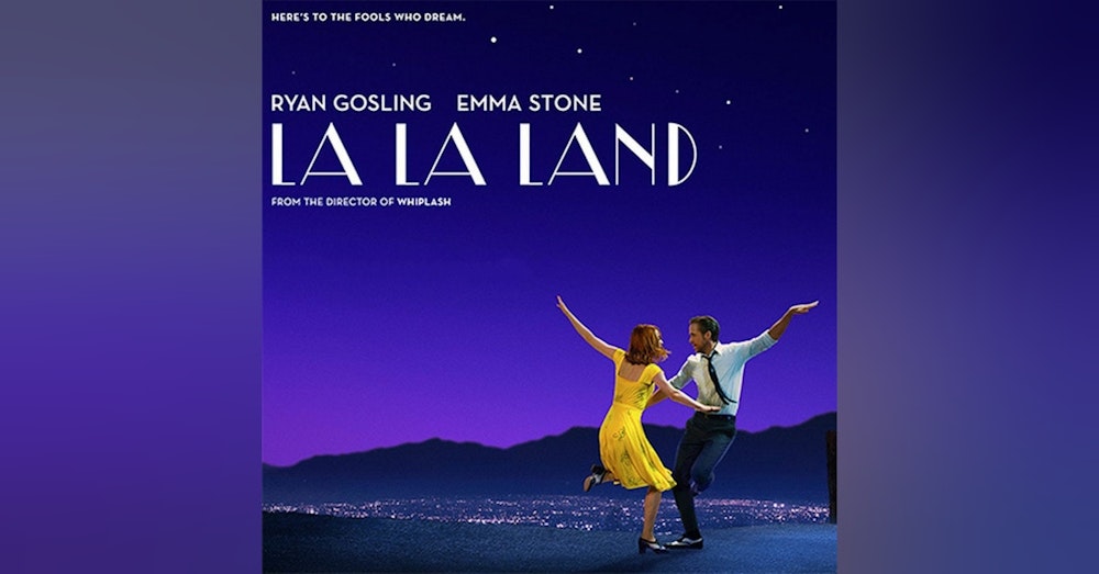 I Just Watched - La La Land