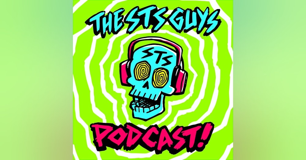 The STS Guys - Episode 218: Whiskey in the Jar (Not the one by Metallica)