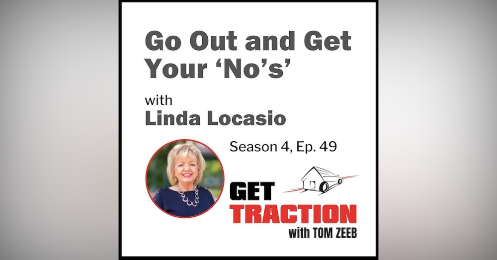s4e49 Go Out and Get Your ‘No’s’ with Linda Locasio